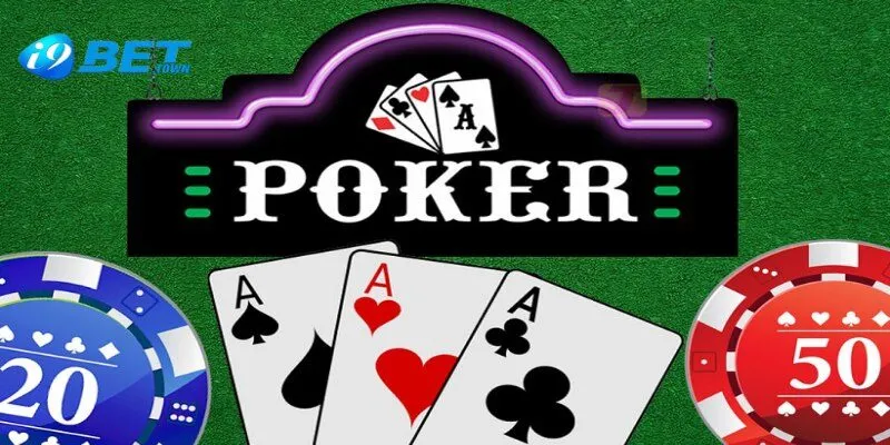 Thuật ngữ cơ bản trong game Poker i9bet